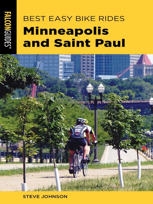 Title details for Best Easy Bike Rides Minneapolis and Saint Paul by Steve Johnson - Available